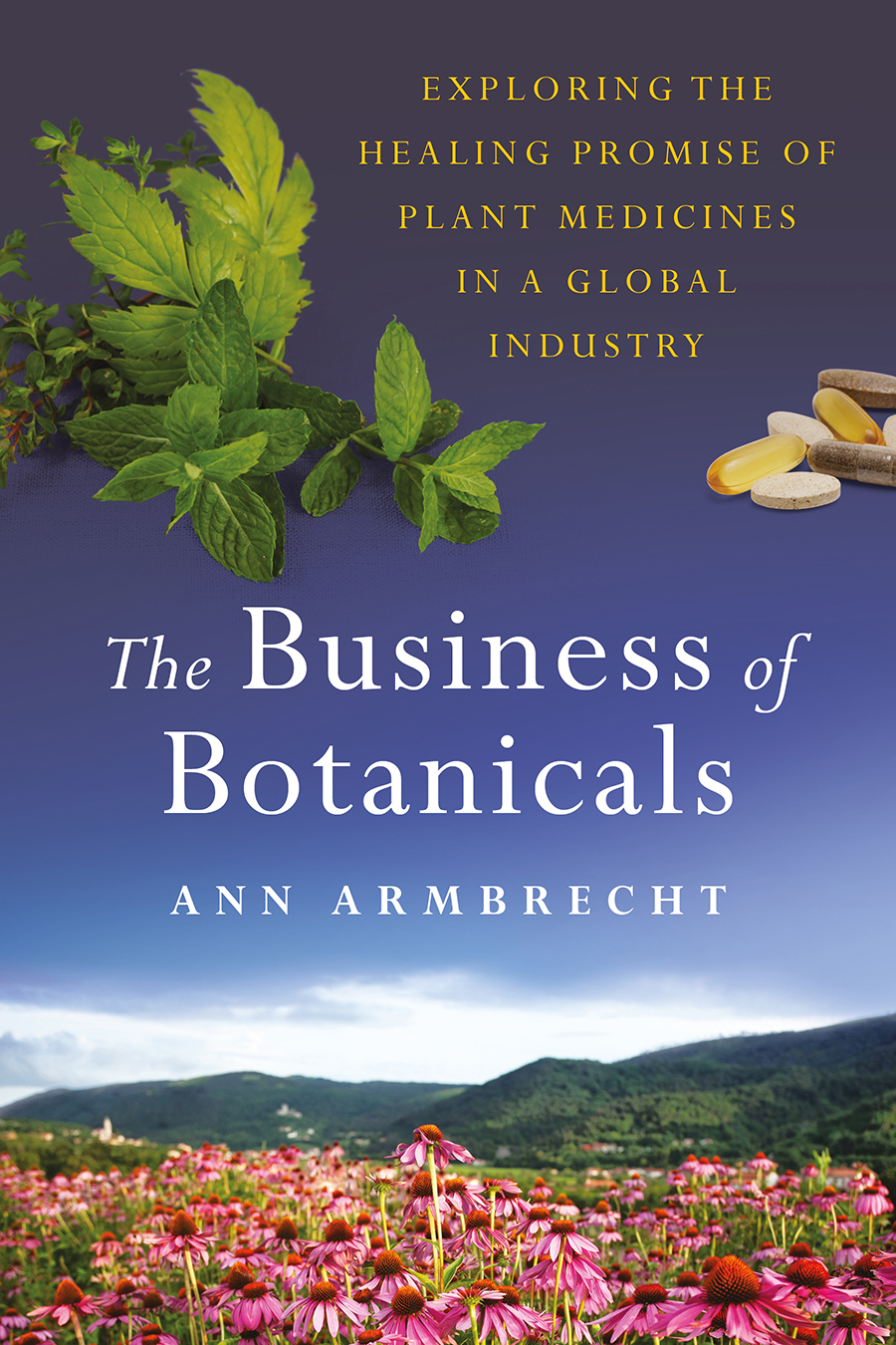The Business of Botanicals Review